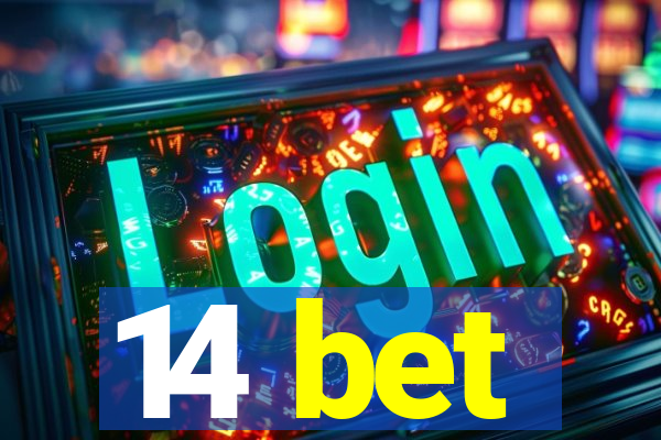 14 bet