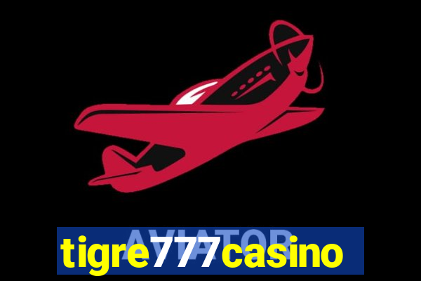 tigre777casino