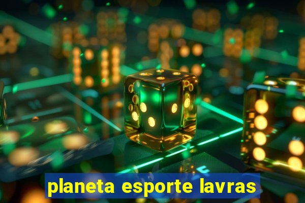 planeta esporte lavras