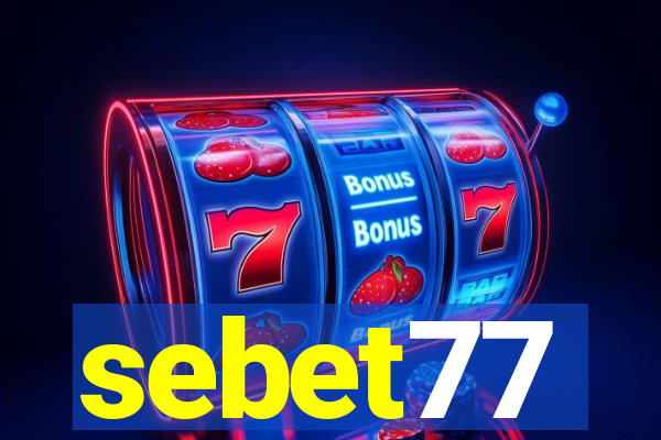 sebet77