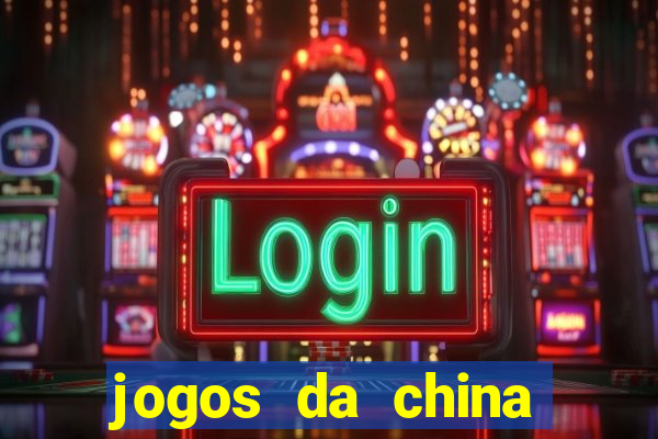 jogos da china para ganhar dinheiro