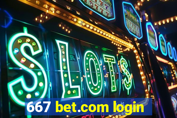 667 bet.com login