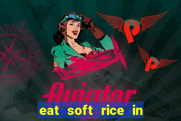 eat soft rice in another world pt br