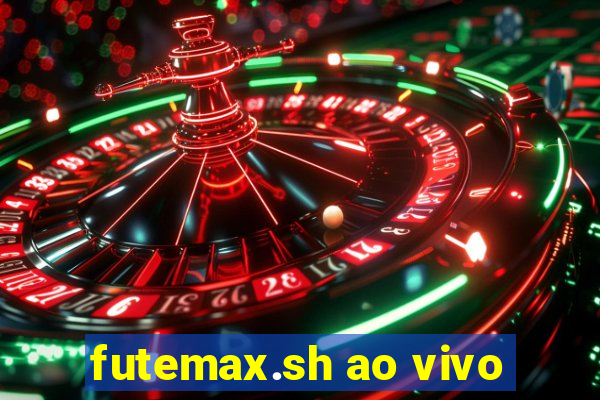 futemax.sh ao vivo