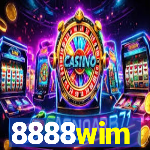 8888wim