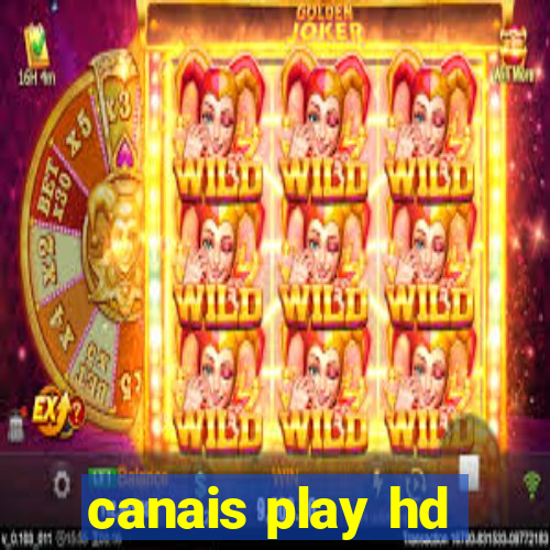 canais play hd