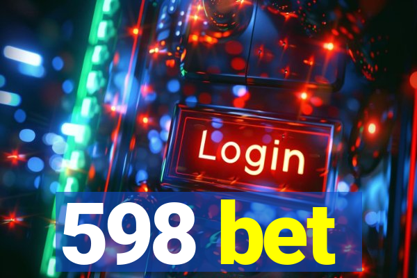 598 bet