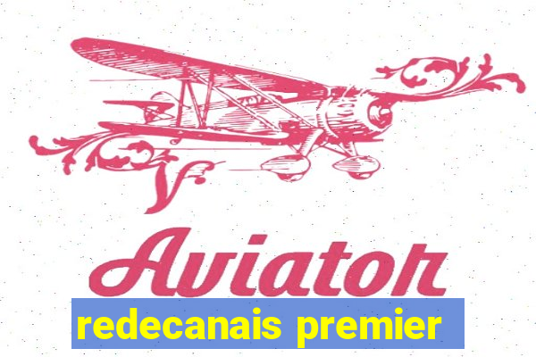 redecanais premier