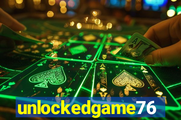 unlockedgame76