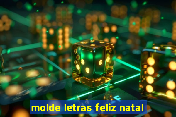 molde letras feliz natal