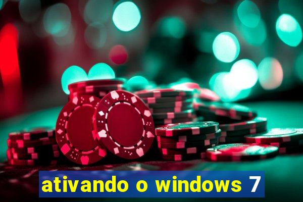 ativando o windows 7