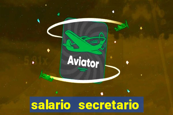 salario secretario de esportes