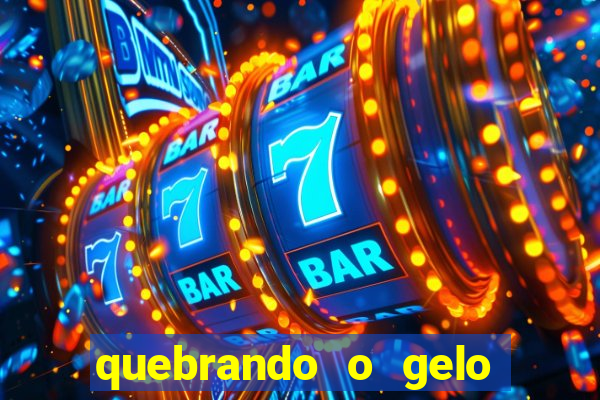 quebrando o gelo pdf download