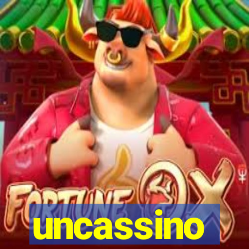 uncassino