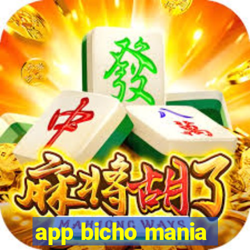 app bicho mania