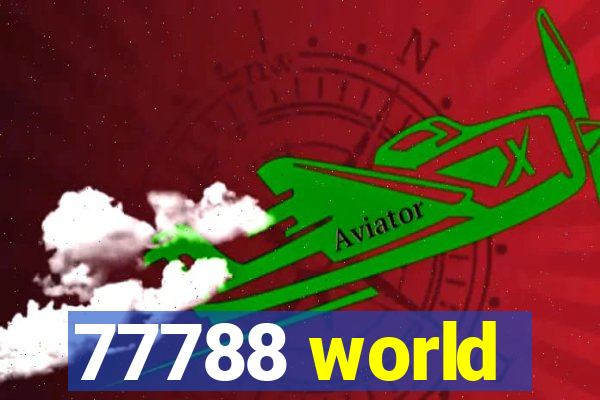 77788 world