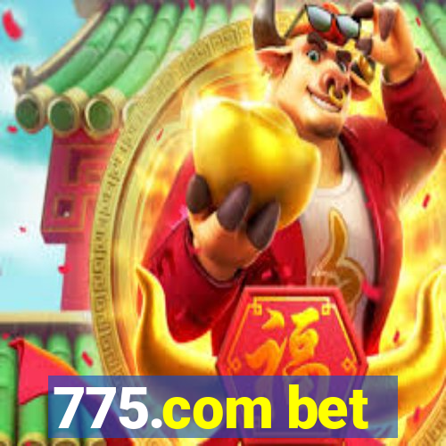 775.com bet