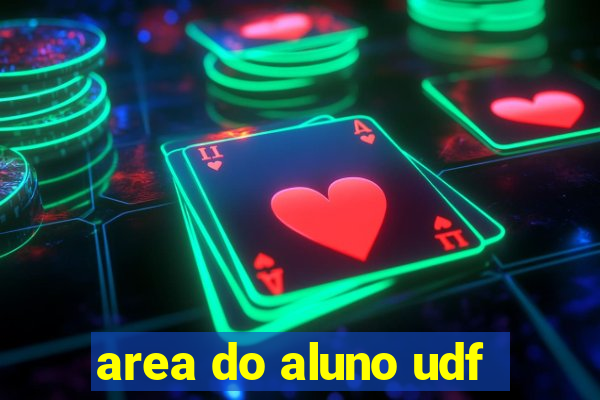 area do aluno udf