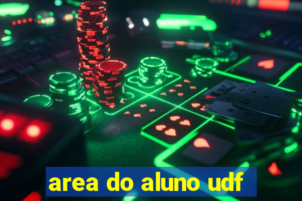 area do aluno udf