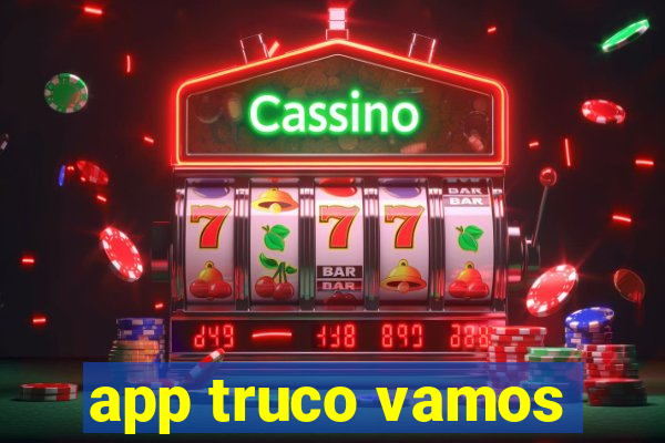 app truco vamos