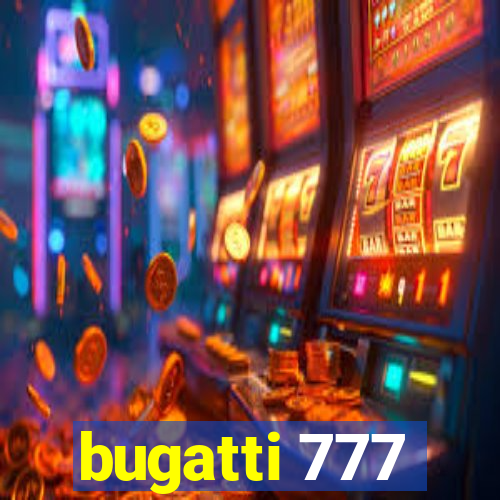 bugatti 777