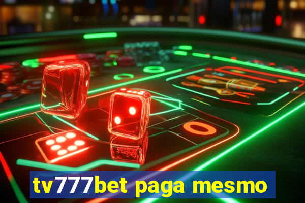 tv777bet paga mesmo