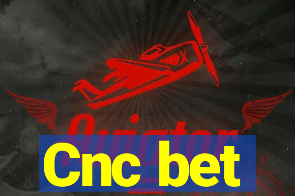 Cnc bet