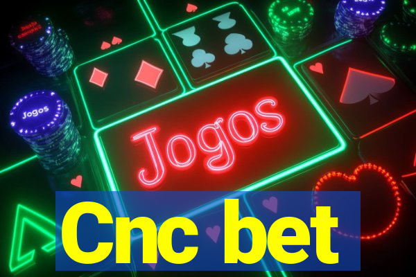 Cnc bet