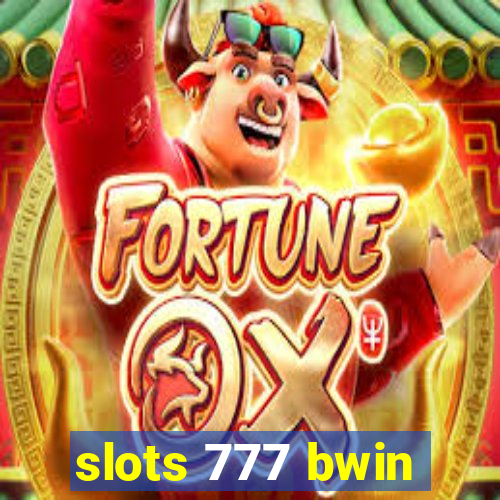 slots 777 bwin