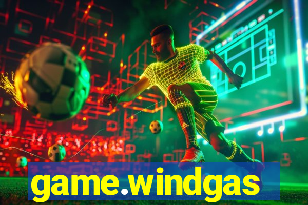 game.windgas