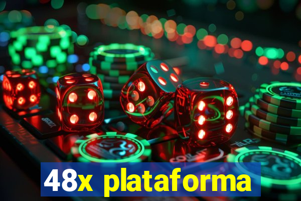 48x plataforma