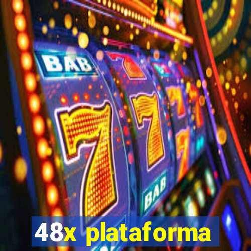 48x plataforma