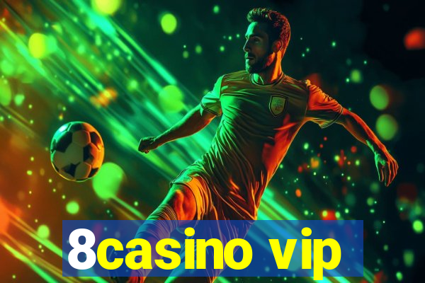 8casino vip