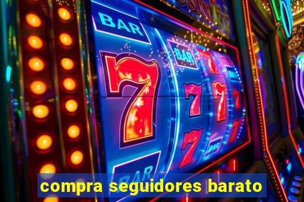 compra seguidores barato