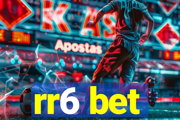 rr6 bet