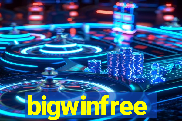 bigwinfree