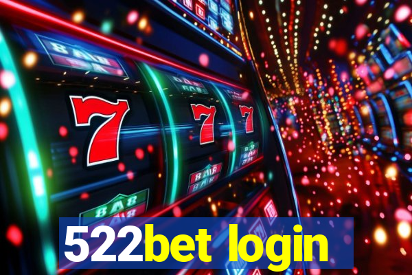 522bet login