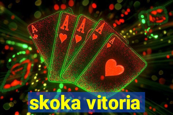 skoka vitoria