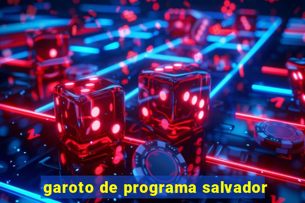 garoto de programa salvador