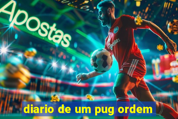 diario de um pug ordem