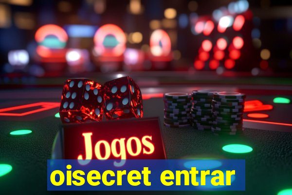 oisecret entrar