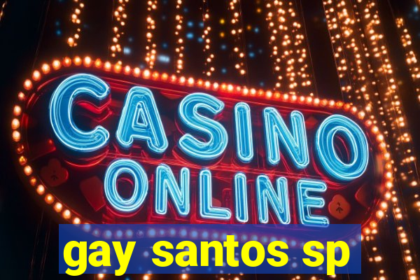 gay santos sp