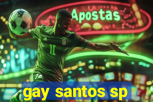 gay santos sp