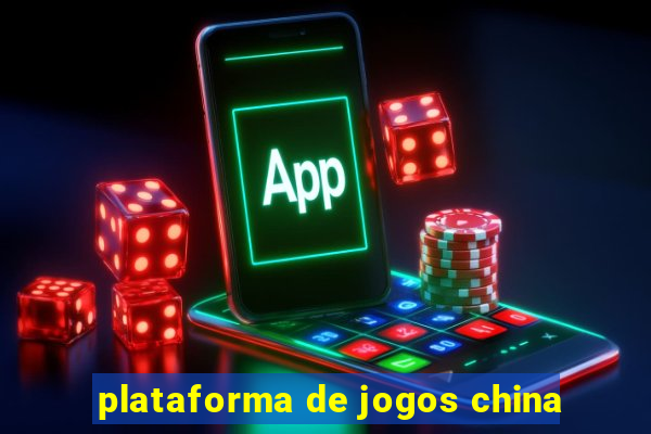 plataforma de jogos china