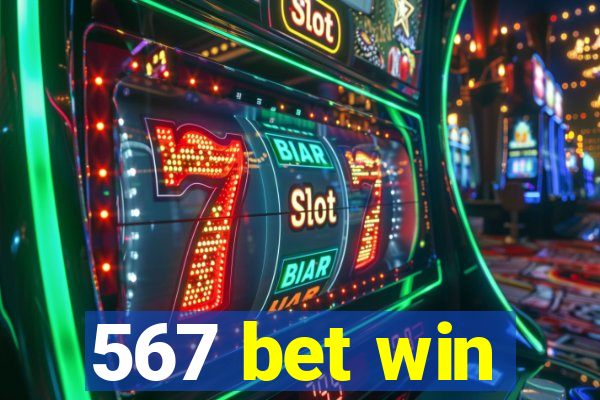 567 bet win