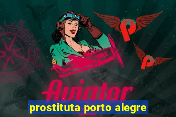 prostituta porto alegre