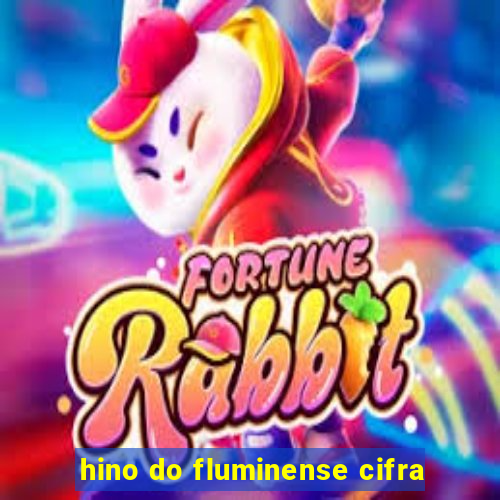 hino do fluminense cifra