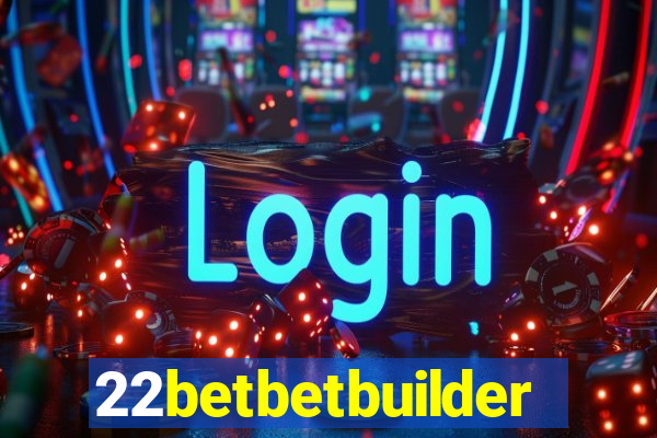 22betbetbuilder