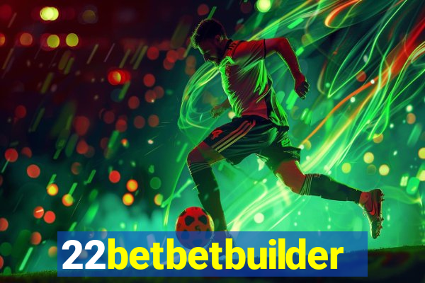 22betbetbuilder