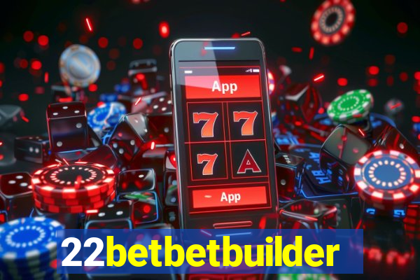 22betbetbuilder